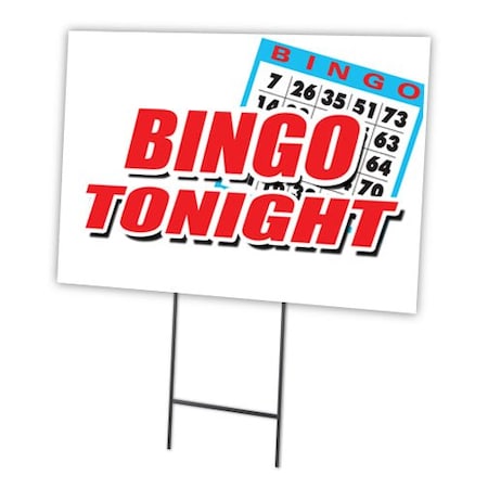 Signmission Bingo Tonight Yard Sign & Stake outdoor plastic coroplast window, C-1824 Bingo Tonight C-1824 Bingo Tonight